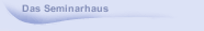 Das Seminarhaus