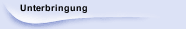 Unterbringung