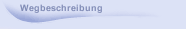 Wegbeschreibung