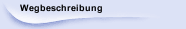 Wegbeschreibung